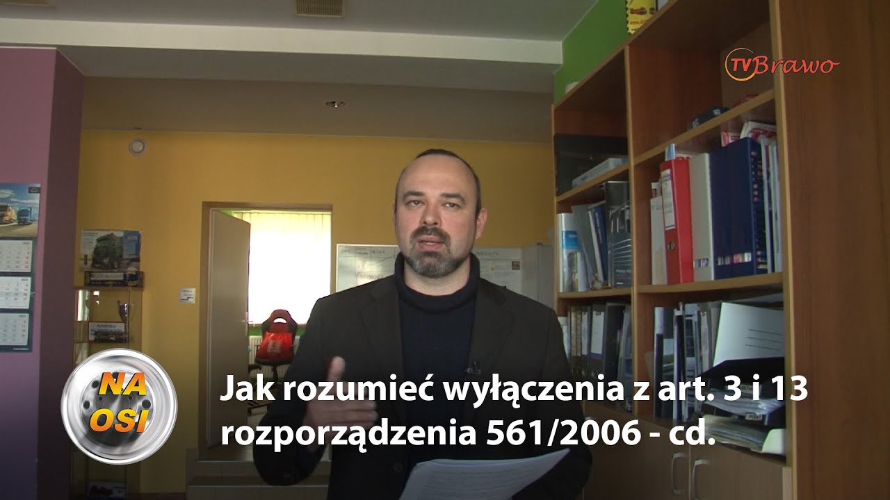 Wyłączenia z art. 3 i 13 rozporządzenia 561/2006 - cd. [Ekspert Na Osi radzi]
