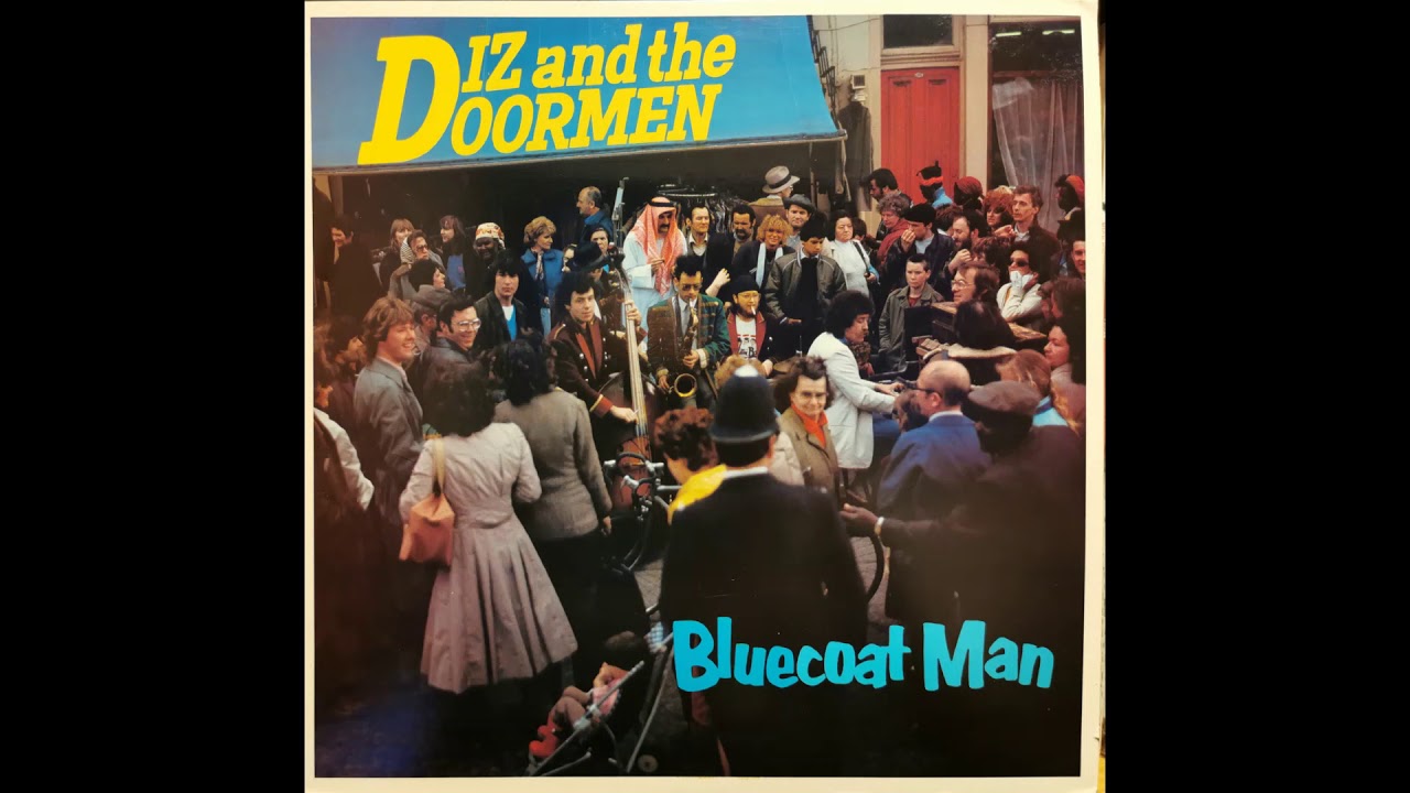 Diz & The Doormen  - Go On Fool