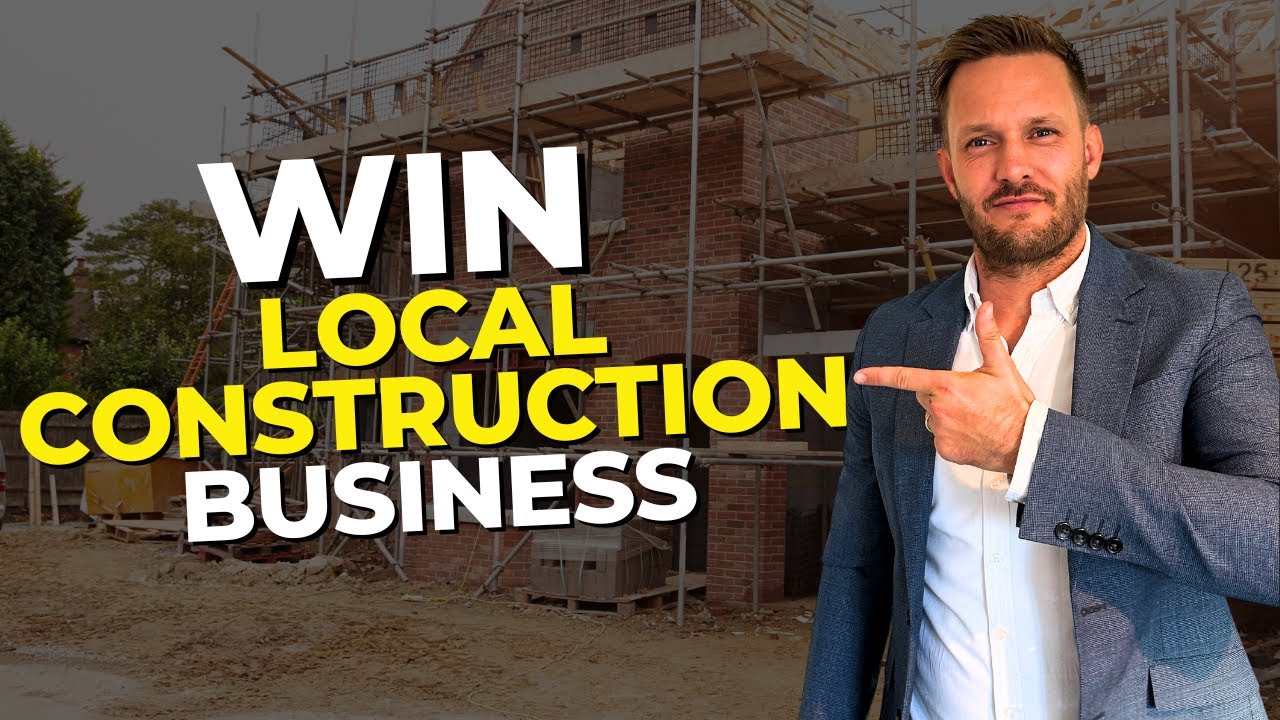 📍 How to Market a Local Construction Business & Get More Clients in 2025! 🔥
