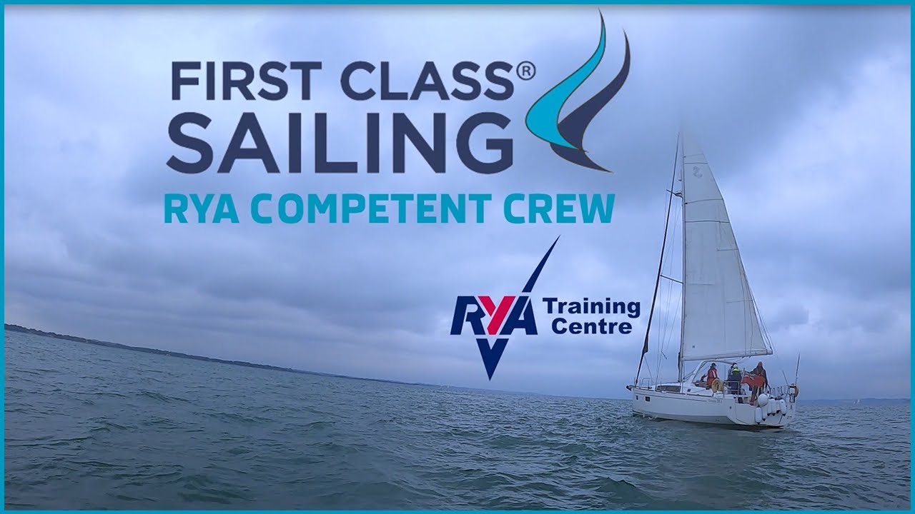 RYA Competent Crew - First Class Sailing