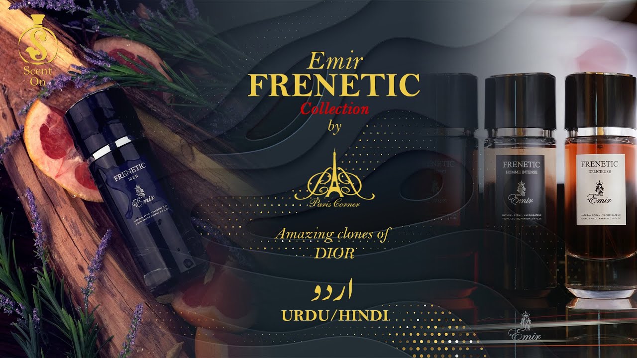 EMIR FRENETIC COLLECTION by Paris Corner | clones of DIOR'S Fragrances 🔥 | Urdu/Hindi