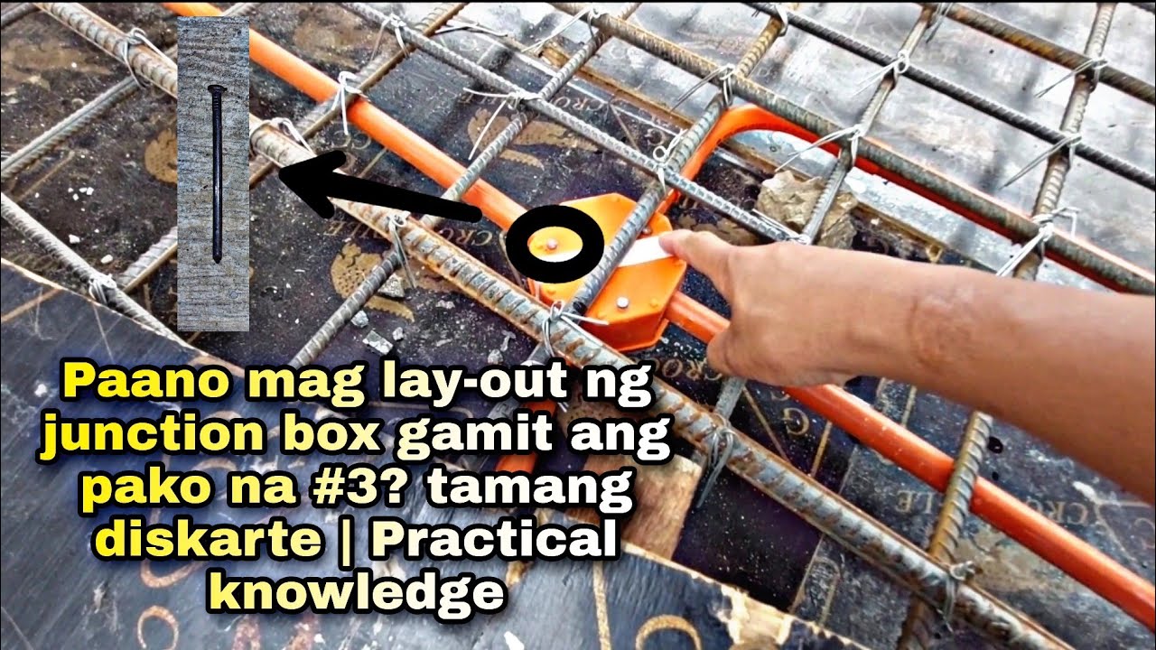 Paano mag lay-out ng junction box gamit ang pako na #3 para sa ilaw sa ground flr? |TAMANG DISKARTE