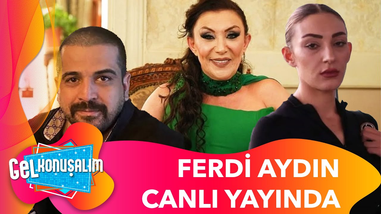 Ferdi Aydın'dan Canlı Yayında Şok Açıklamalar | Gel Konuşalım 202. Bölüm