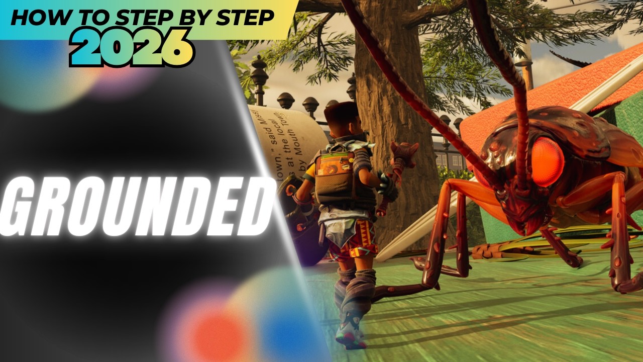 GROUNDED Gameplay