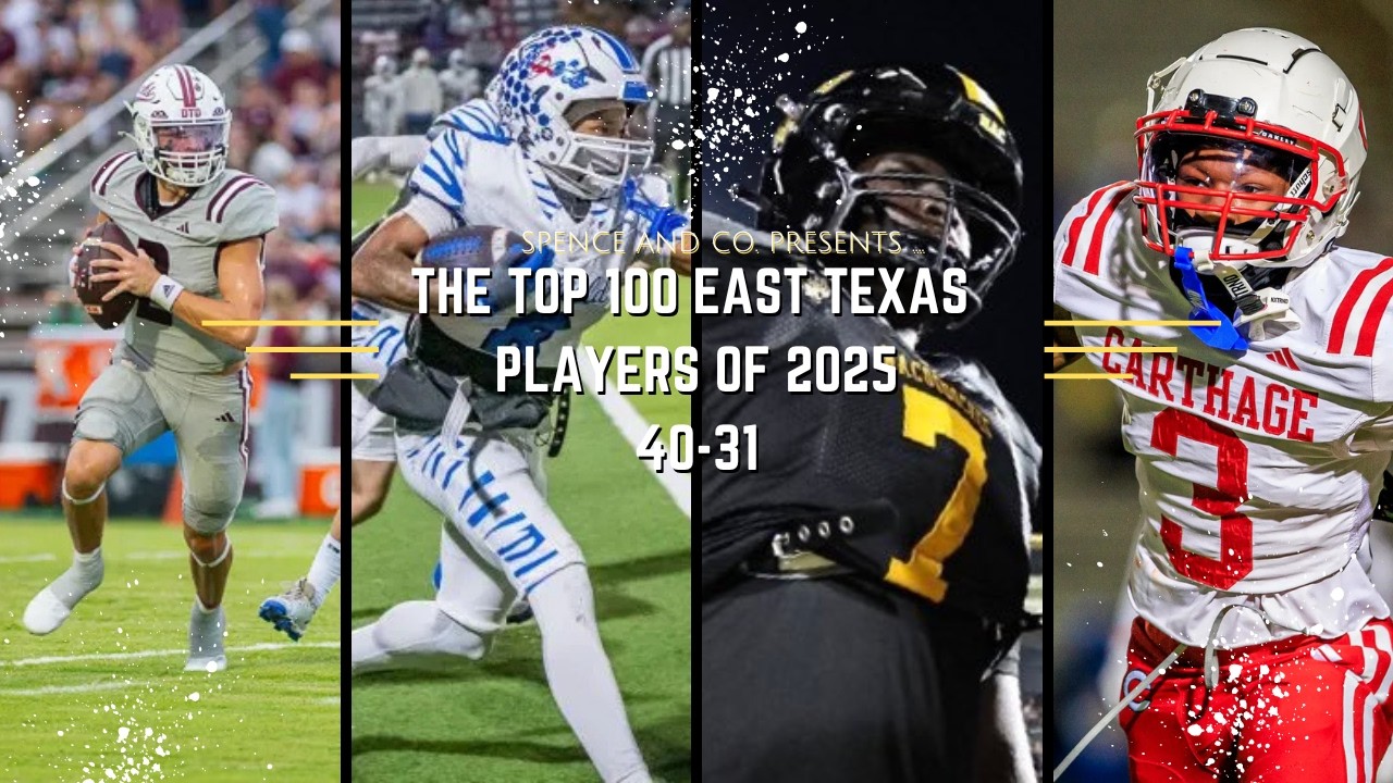 Top 100 East Texas Players of 2025: 40-31
