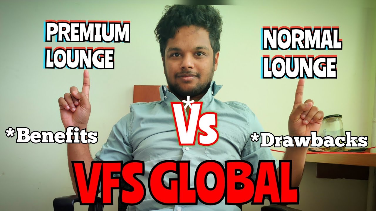 PREMIUM LOUNGE Vs NORMAL LOUNGE  AT VFS GLOBAL | BIOMETRICS | VISA INTERVIEW | APPOINTMENT#vfsindia