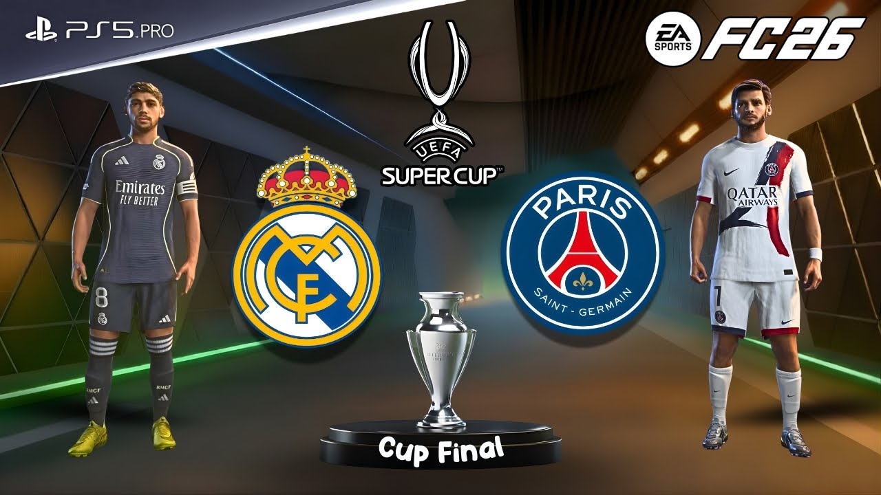 FC 26 - Real Madrid vs PSG! Super Cup Final 26 | Carreras vs Dembélé Showdown!