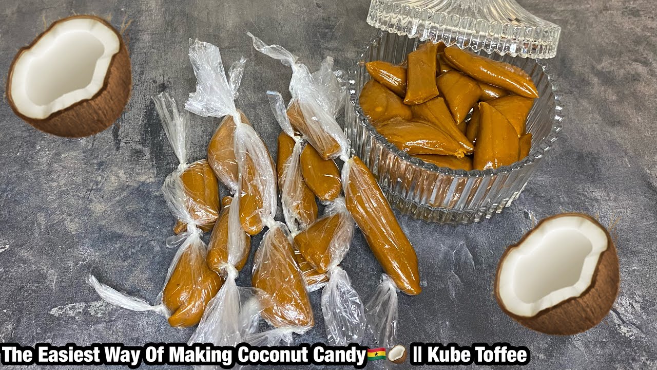 The Easiest Way Of Making Coconut Candy🇬🇭🥥 || Kube Toffee|| Anlo Toffee.