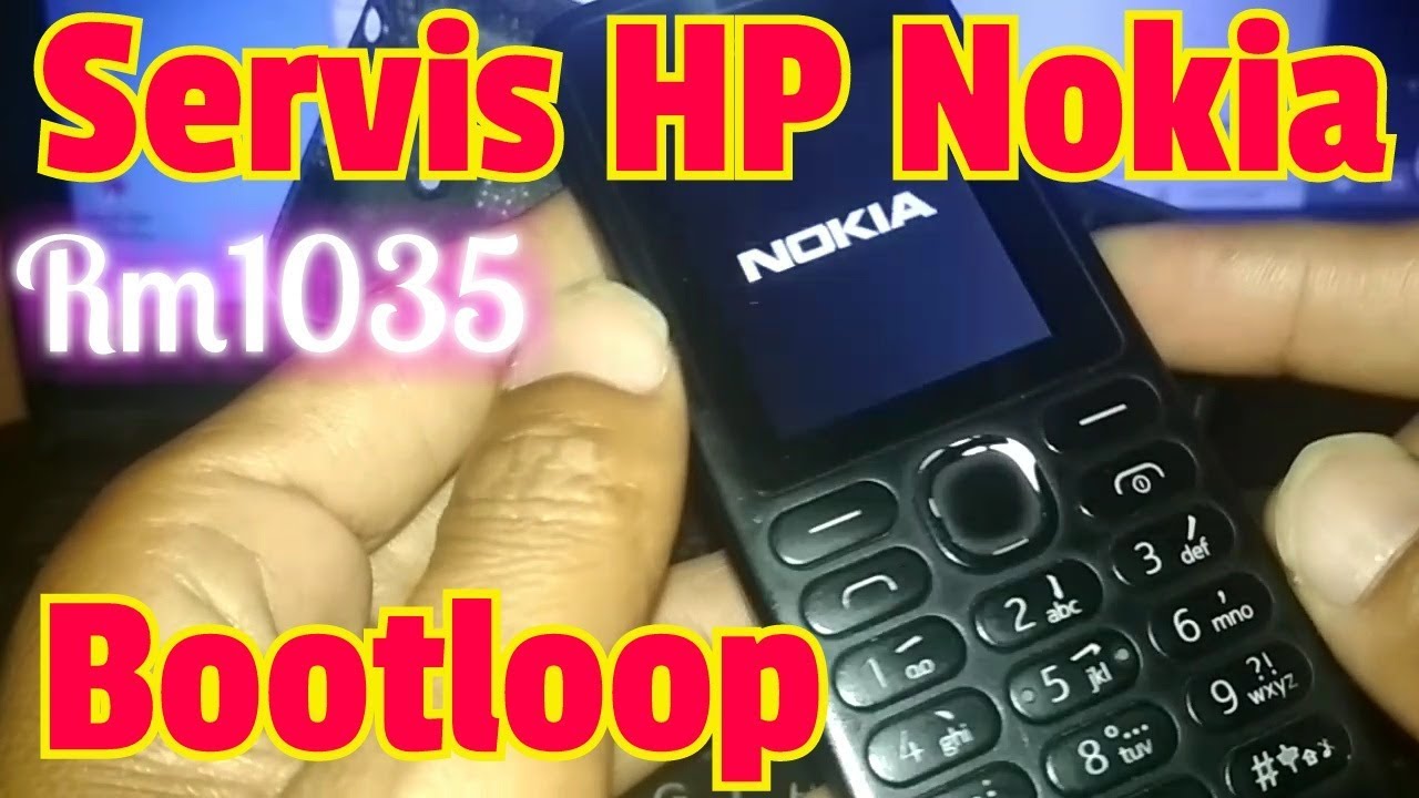 Servis HP Nokia 130 Rm1035 Bootloop