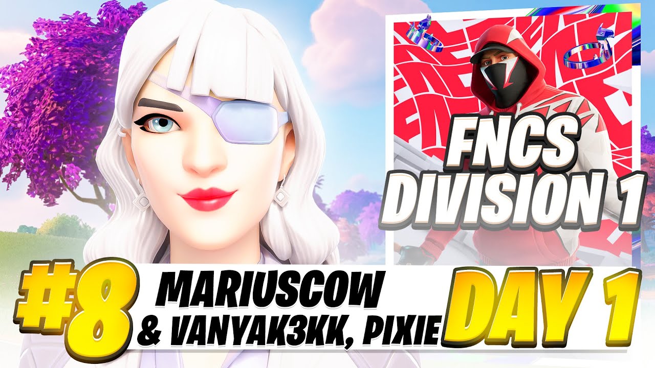 8TH PLACE FNCS DIV 1 DAY 1 🏆 w/Pixie & Vanyak3kk