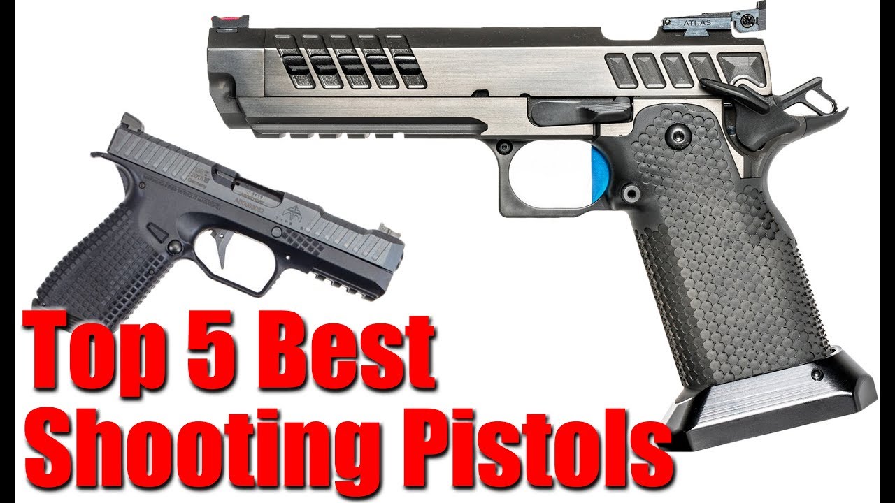 Top 5 Best Shooting Pistols