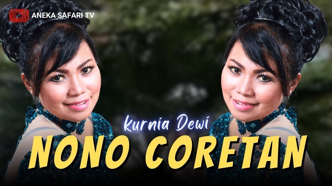 Karaoke - Nono Coretan - Kurnia Dewi (Official Video Karaoke ANEKA SAFARI)