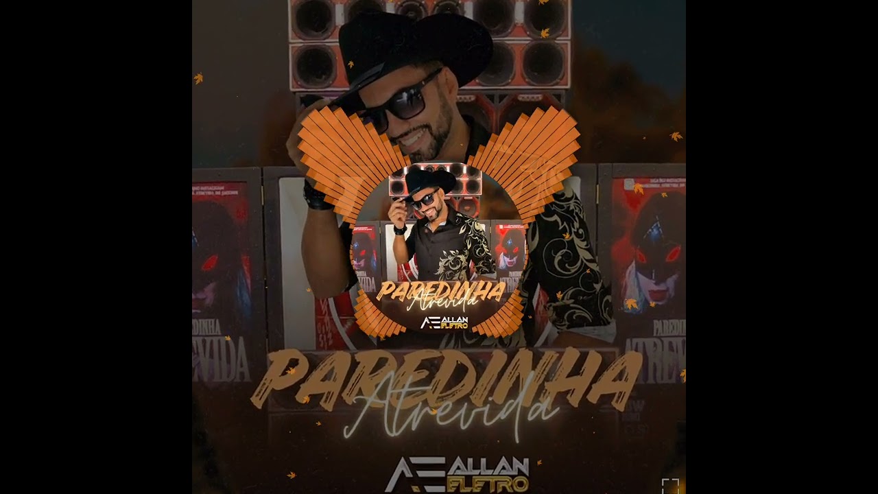 Paredinha atrevida-Allan Eletro 🔈🔊🎶#musica #piseiro