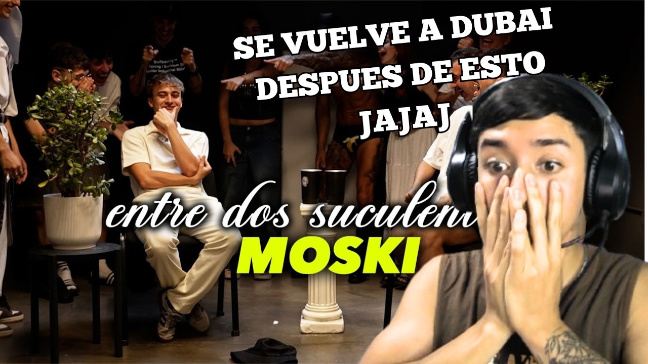 REACCION a MOSKI ENTRE DOS SUCULENTAS