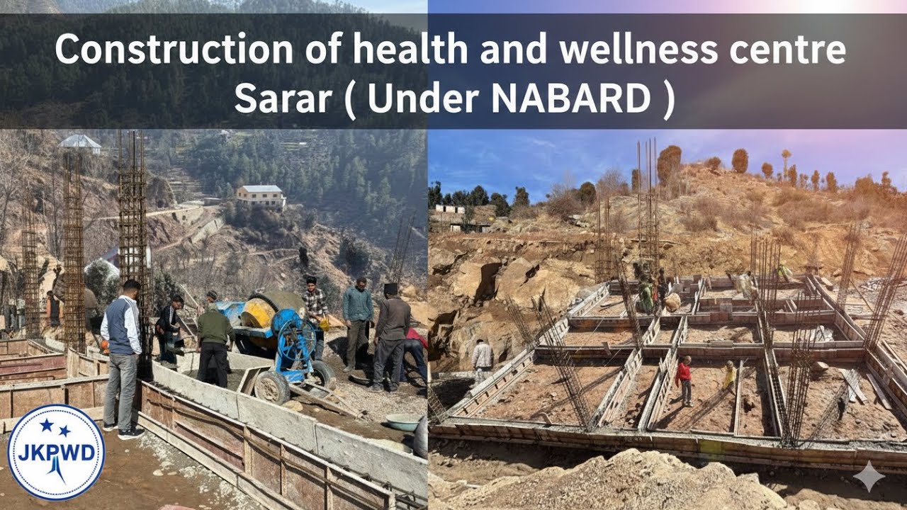 Construction Of Health And Wellness Centre Sarar under NABARD | JKPWD