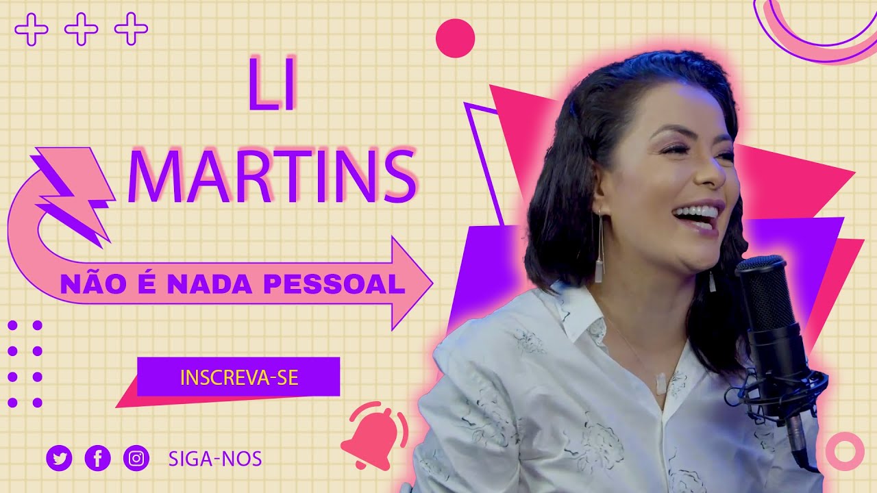 LI MARTINS - NÃO É NADA PESSOAL #13