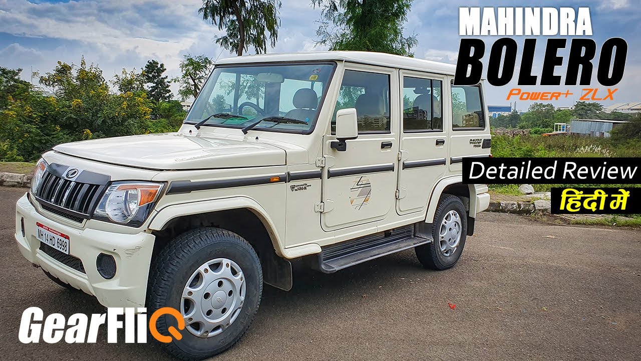 Mahindra Bolero Power+ ZLX - Hindi Review | GearFliQ