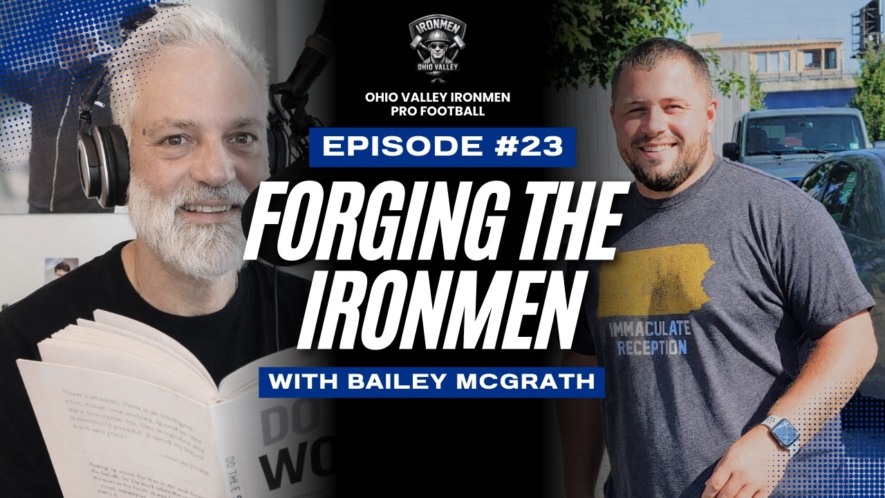 FORGING THE IRONMEN: MEET COACH BAILEY MCGRATH | Forging the Ironmen | Episode 23