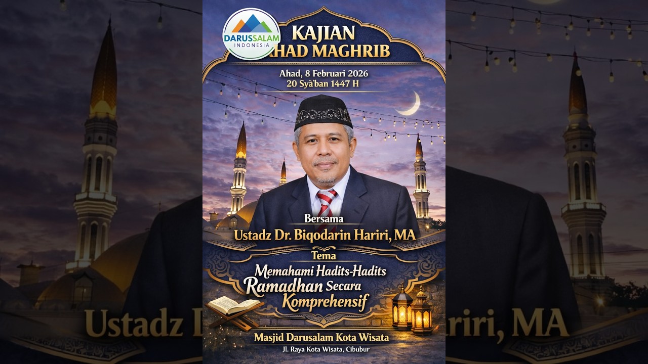 MEMAHAMI HADITS-HADITS RAMADHAN SECARA KOMPERHENSIF | USTADZ DR. BIQODARIN HARIRI, MA