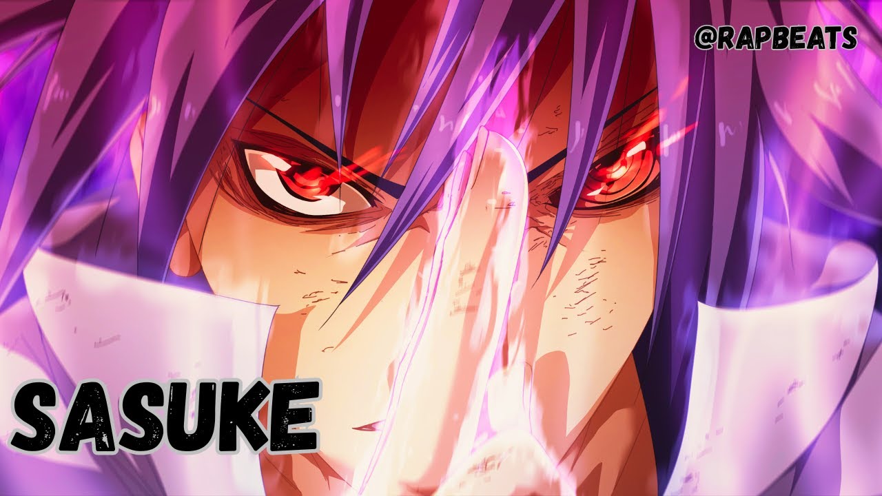 SASUKE UCHIHA-RINNE SHARINGAN (RAP ANIME) 