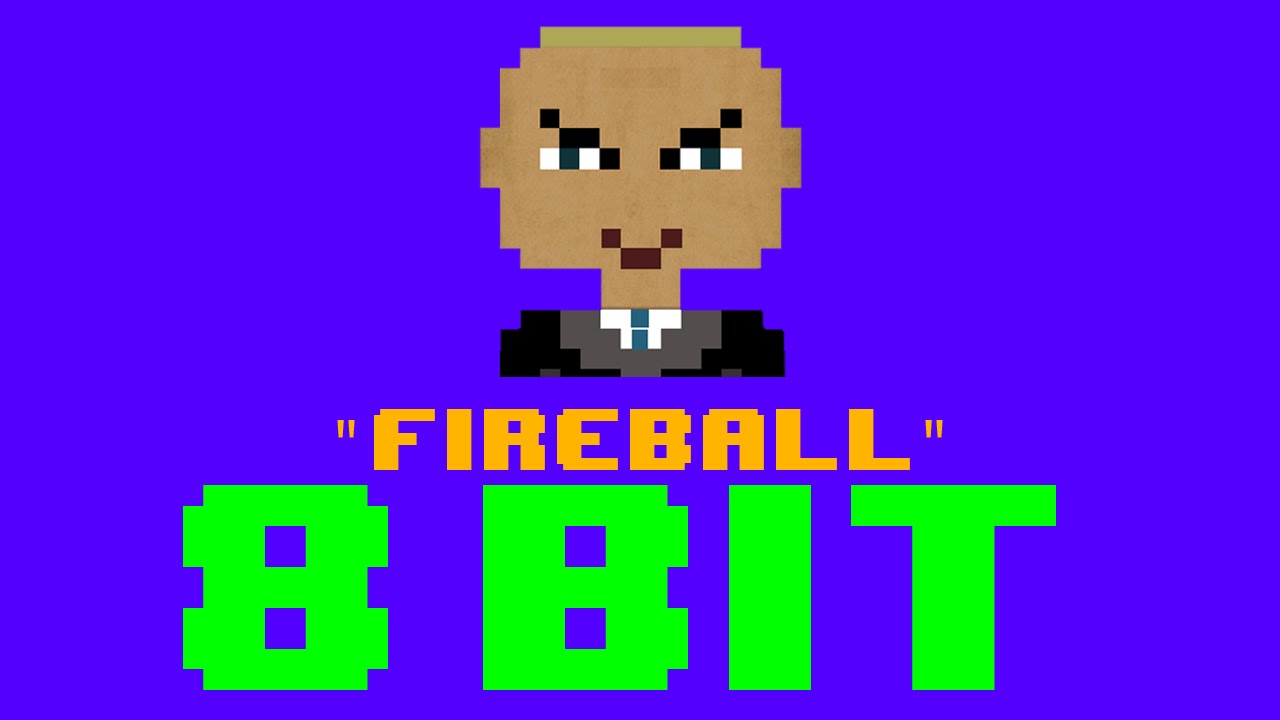Fireball (8 Bit Remix Cover Version) [Tribute to Pitbull ft. John Ryan] - 8 Bit Universe