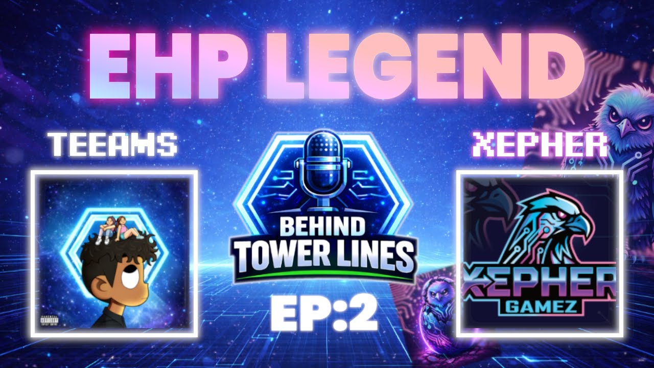 Behind Tower Lines Podcast ep.2 -- Inside the Mind of a Top E-HP Player
