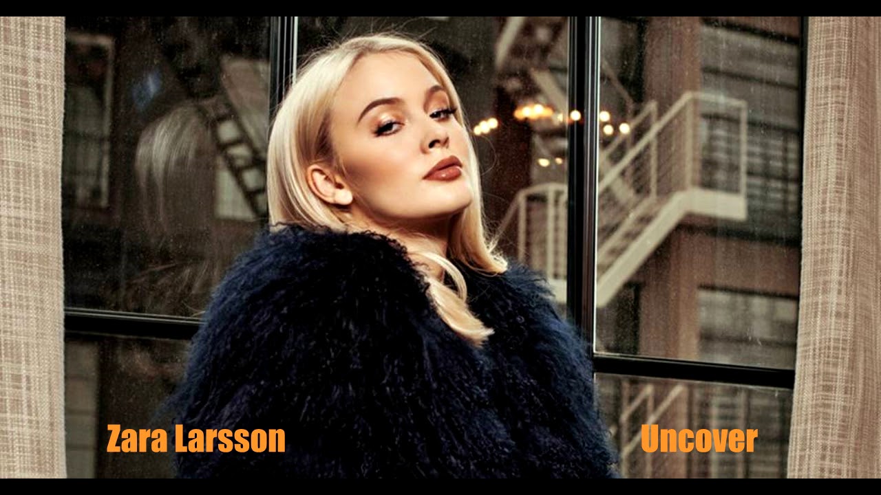 Zara Larsson - Uncover   -   Reggae