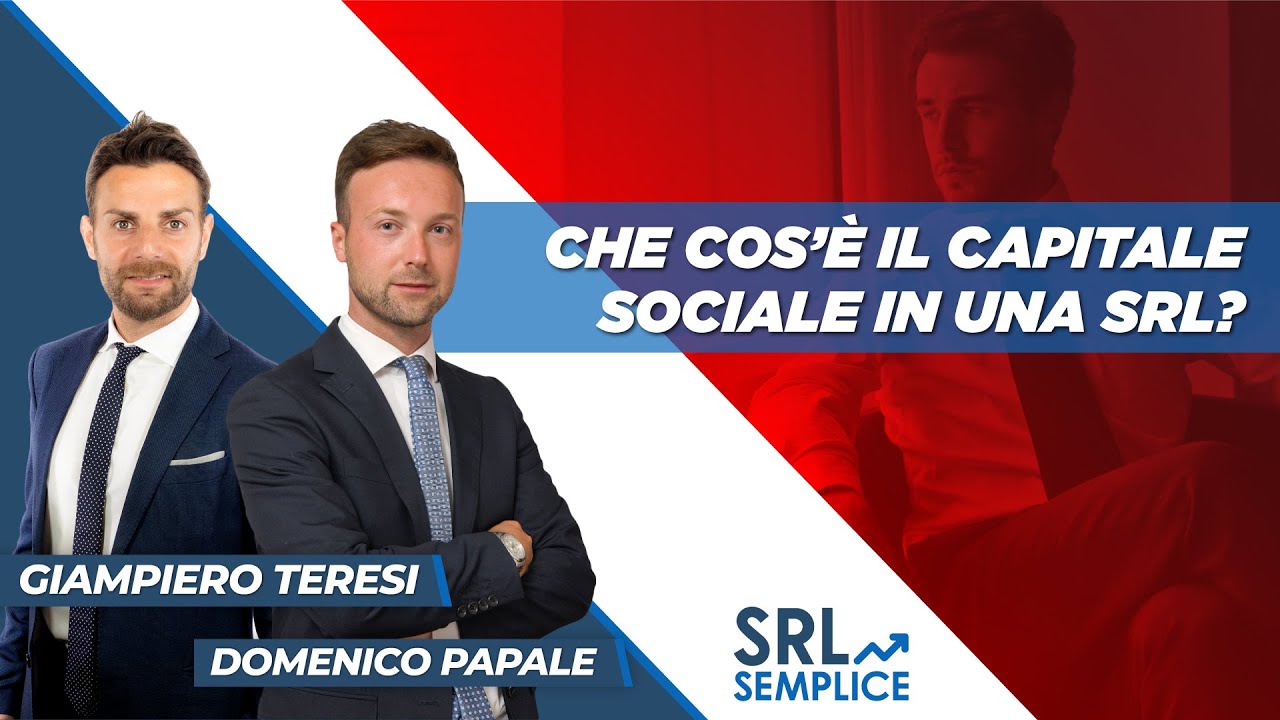 Capitale Sociale SRL: cosa è, come funziona e come si versa?