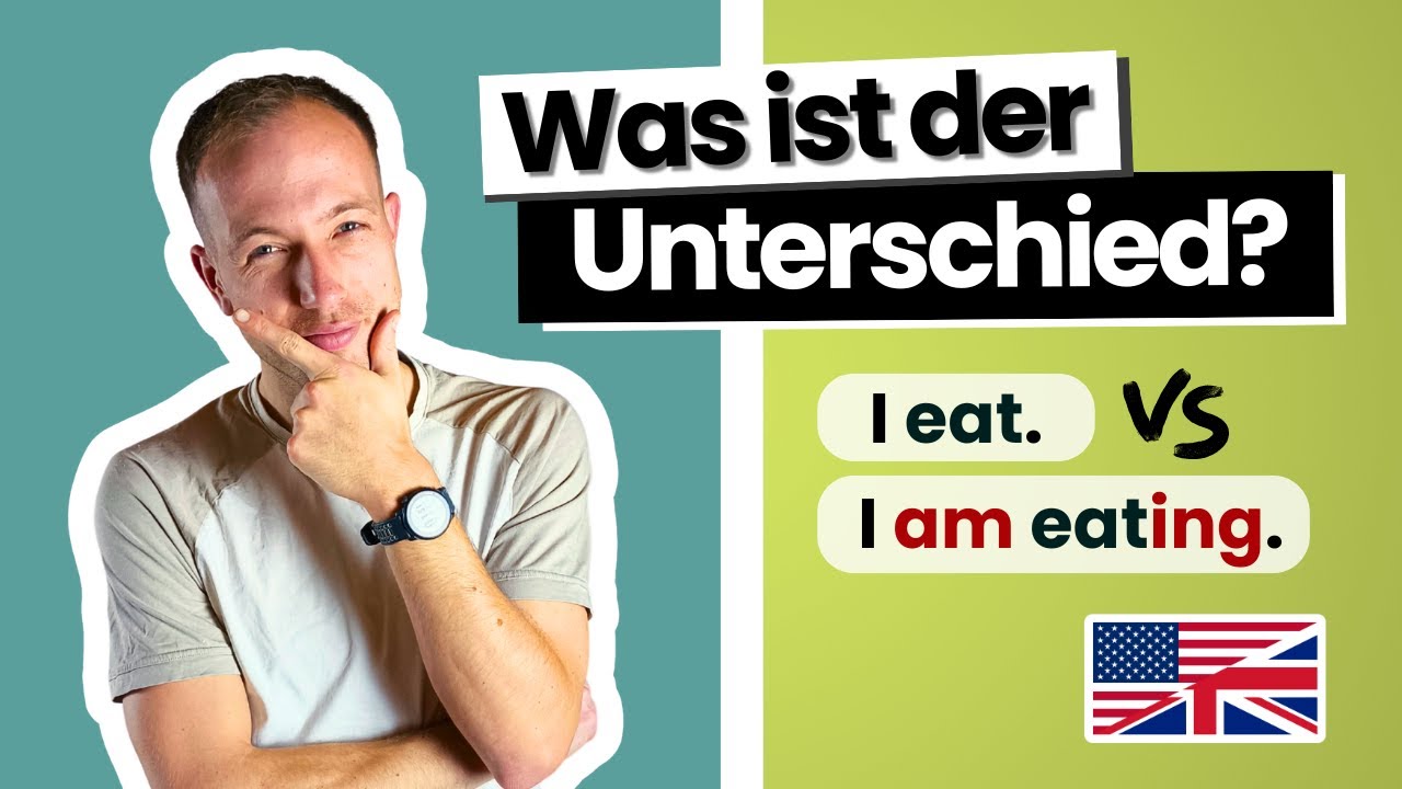Simple Present vs.  Present Progressive - einfach erklärt