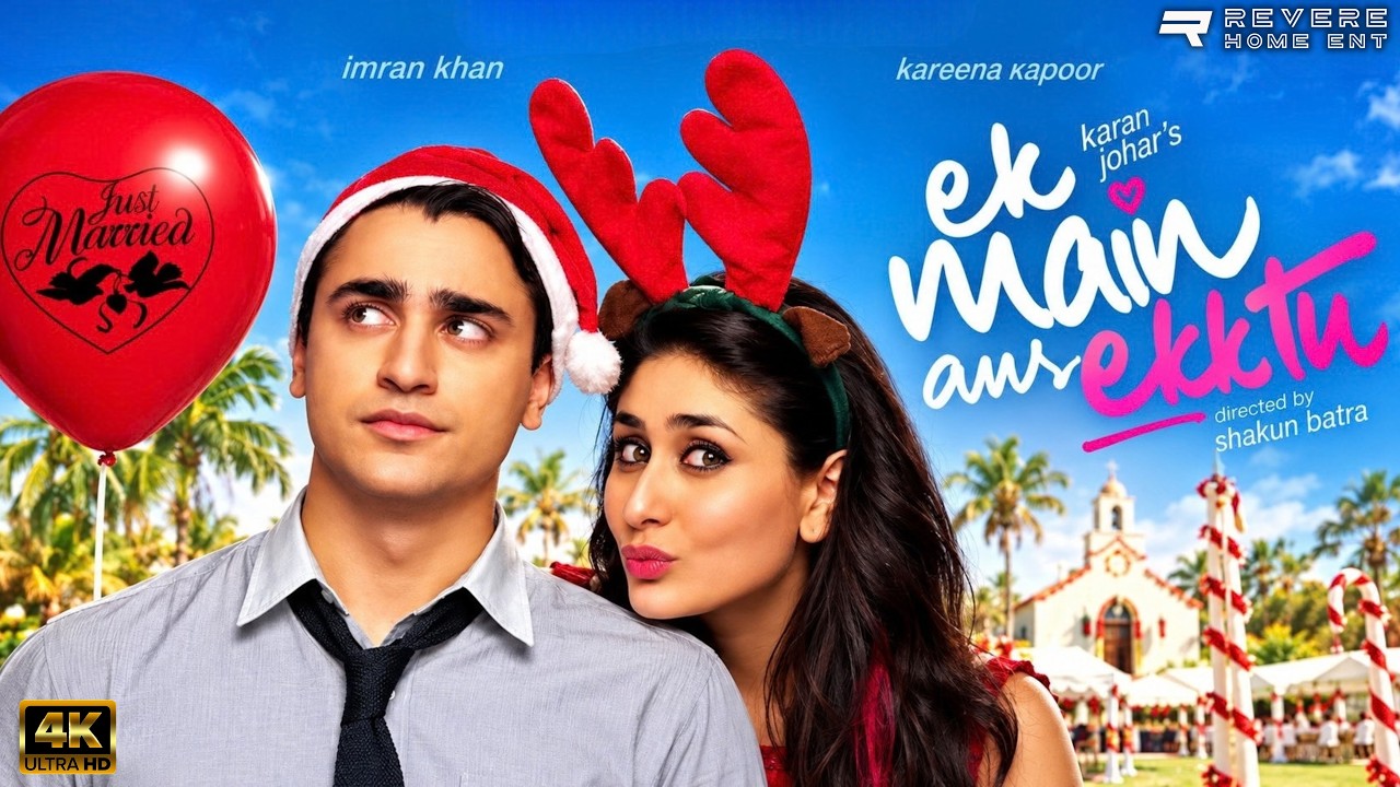 Ek Main Aur Ekk Tu (2012) Full Movie | Imran Khan | Kareena Kapoor | Boman Irani | HD