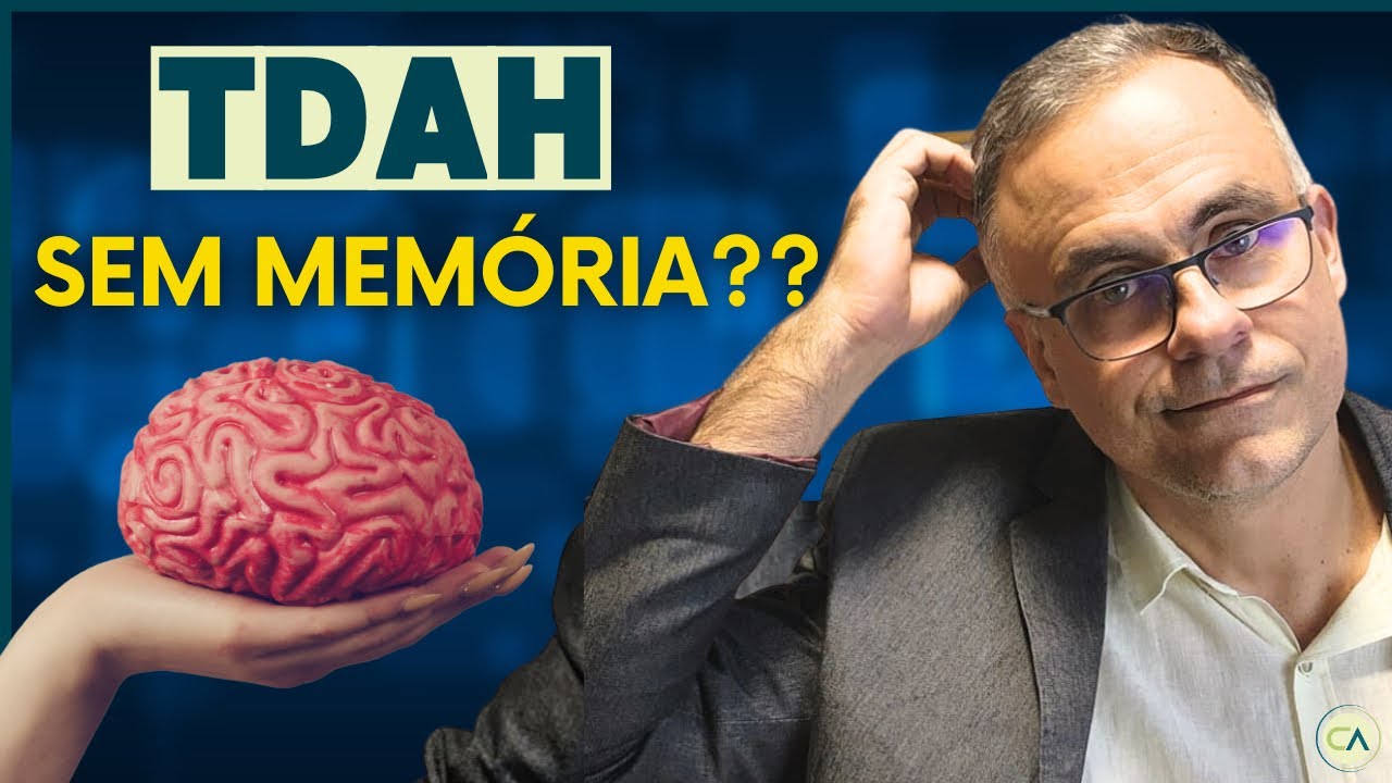 TDAH: Dicas Naturais para Melhorar sua Memória
