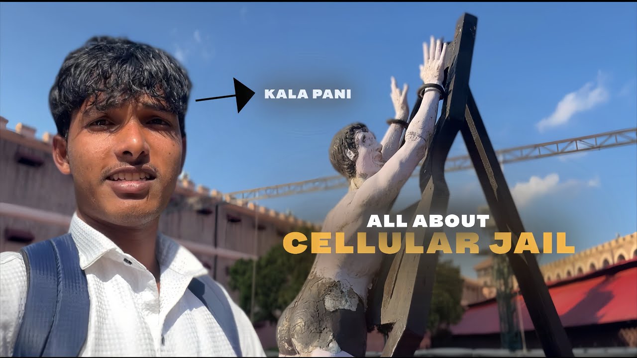 All about cellular jail🙀| Kala pani | Andaman & Nicobar Islands 