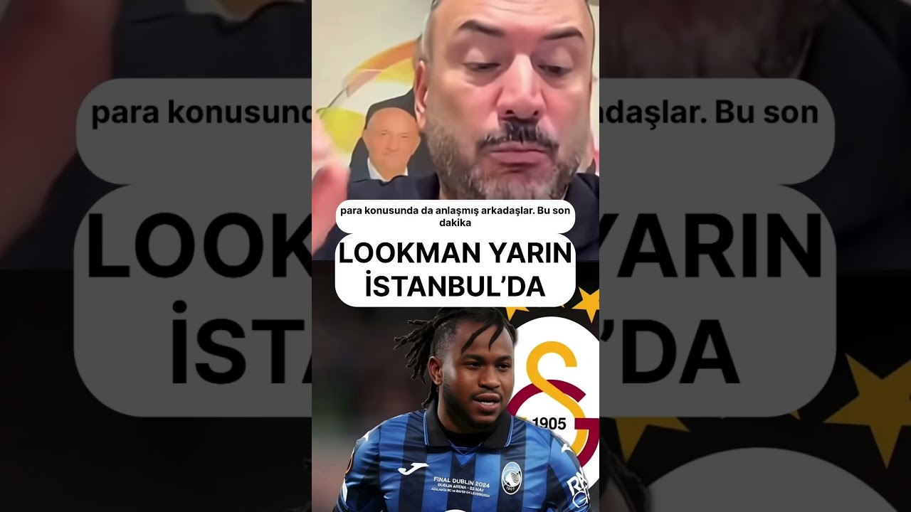 LOOKMAN GALATASARAY’DA 