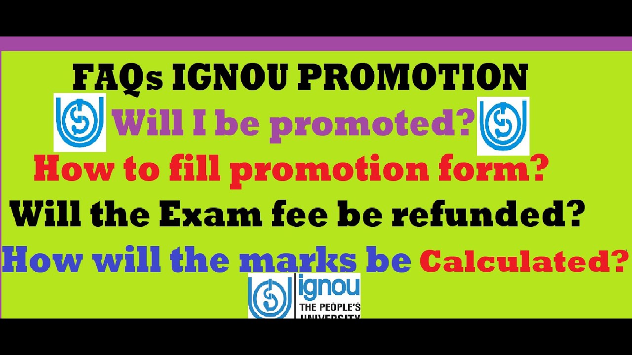FAQ IGNOU Notification Modalities Promotion of Intermediate Students Exemption Form Fee refund