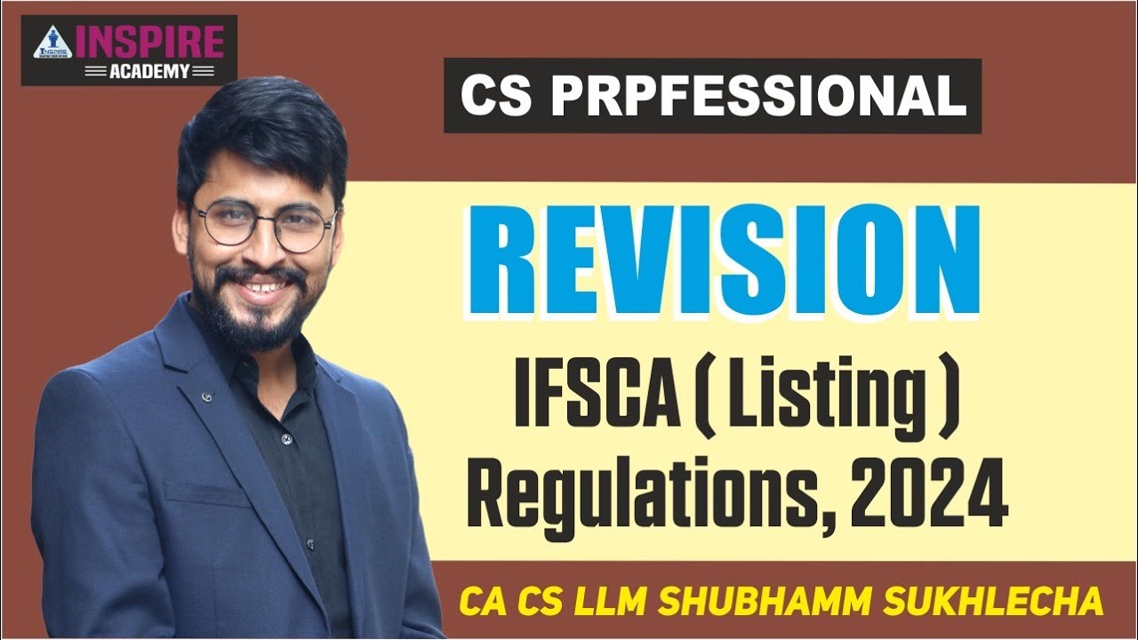 IFSCA (Listing) Regulations, 2024 | Chapter 13 (CFSM) | Revised Regulation | Shubhamm Sukhlecha