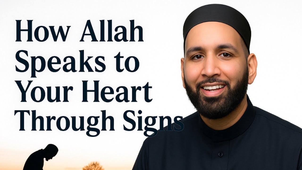 How Allah Sends Signs to Guide Your Heart | Signs from Allah | Dr. Omar Suleiman