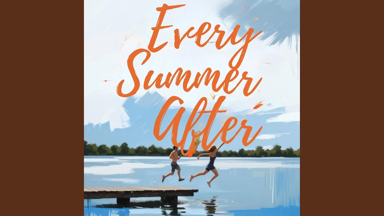 Every Summer After