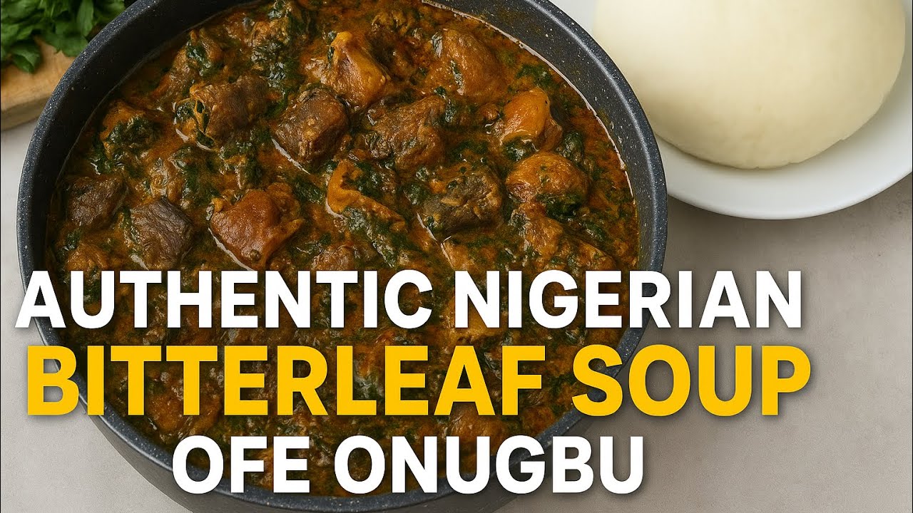 How to Make Authentic Nigerian Bitterleaf Soup (Ofe Onugbu) | Traditional Igbo Recipe