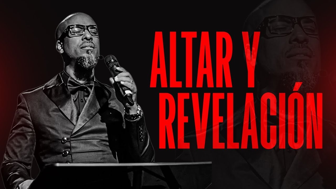 Pastor Miguel Sanchez | Altar y revelacion