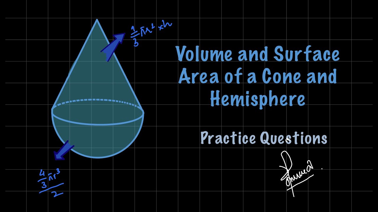 How to Calculate the Volume and Surface Area of Cone and Hemisphere | Practice Questions - O Levels