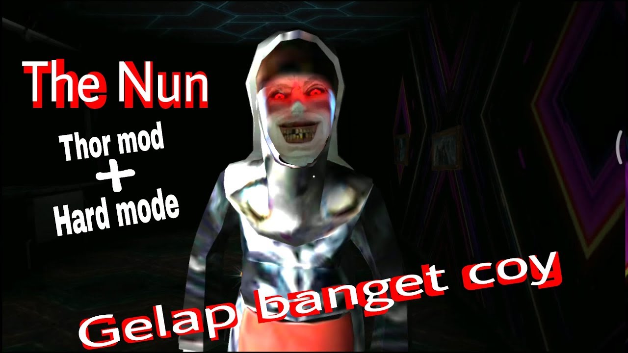 THE NUN Thor mod full gameplay