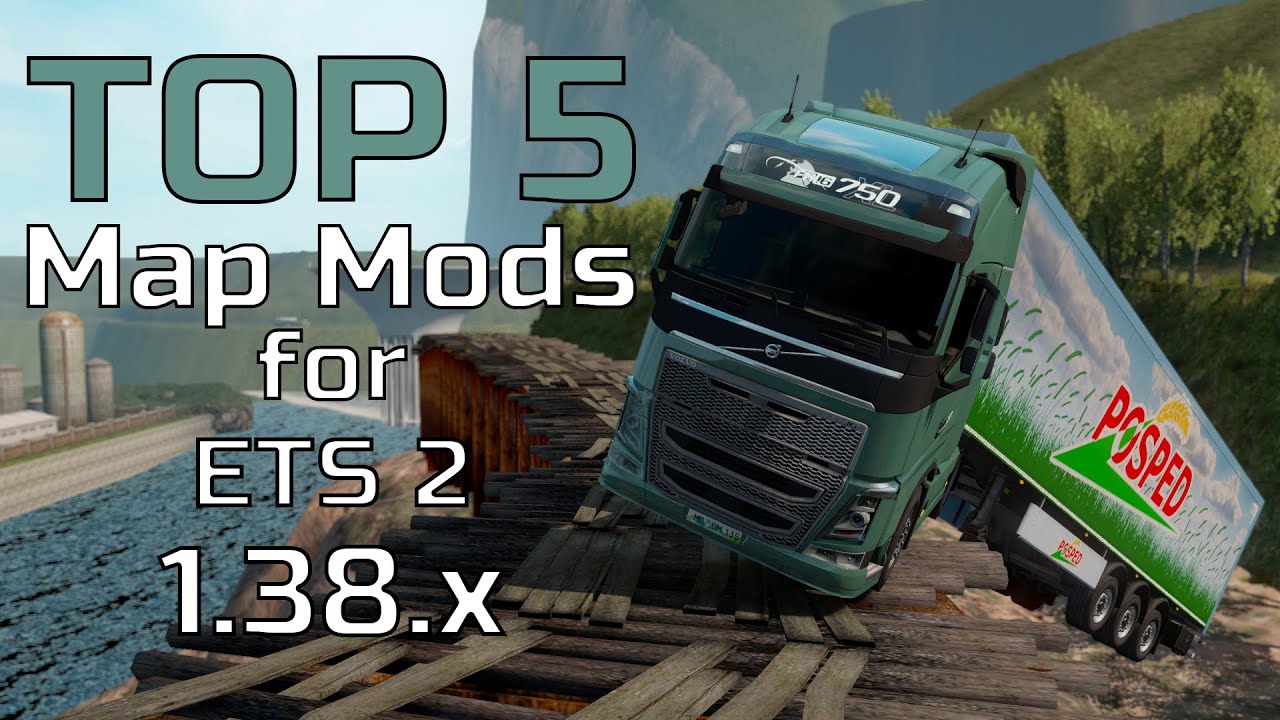 TOP 5 MAP MODS - ETS 2 - 1.38.x