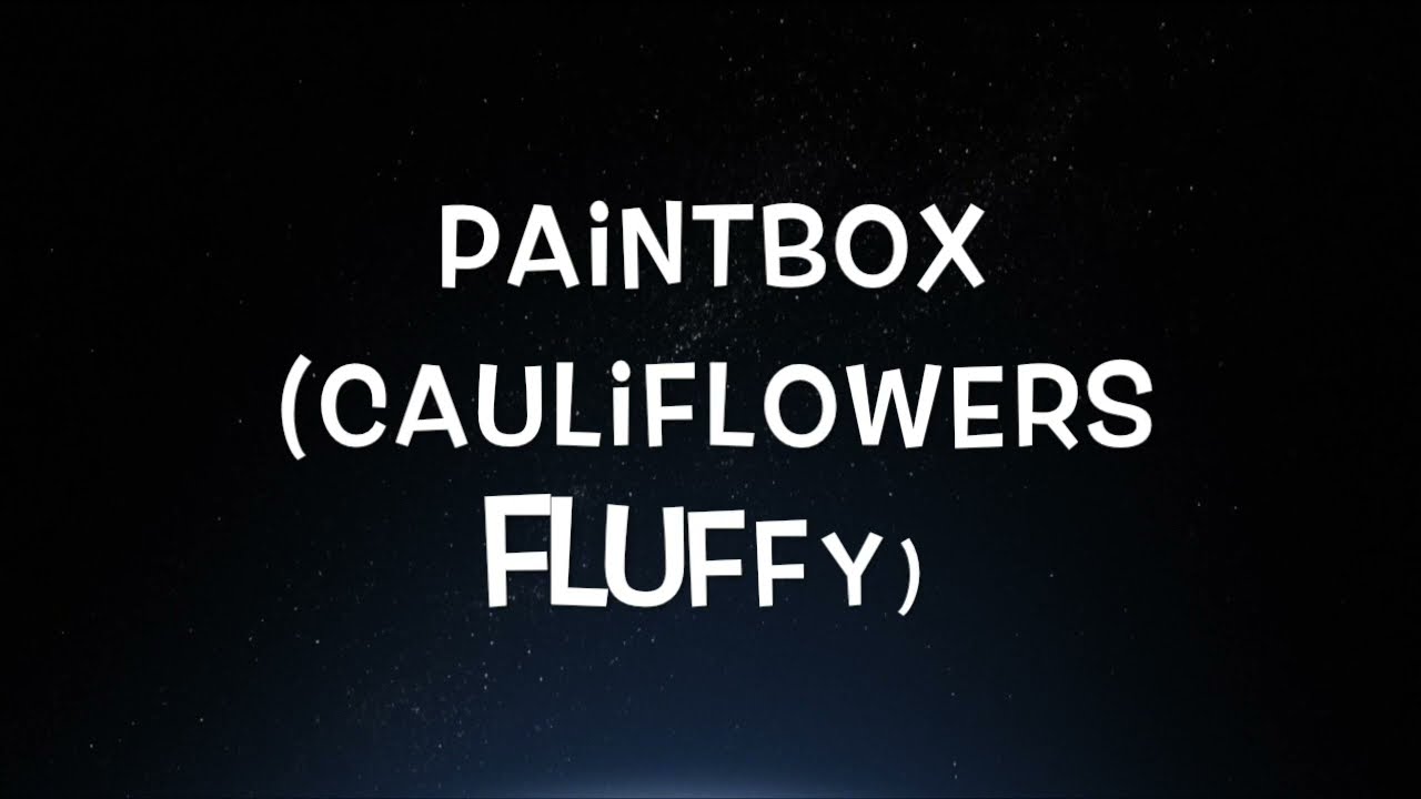 CAULIFLOWERS FLUFFY (PAINTBOX) and cabbages green | school songs | sing-a-long karaoke NEW STYLE!
