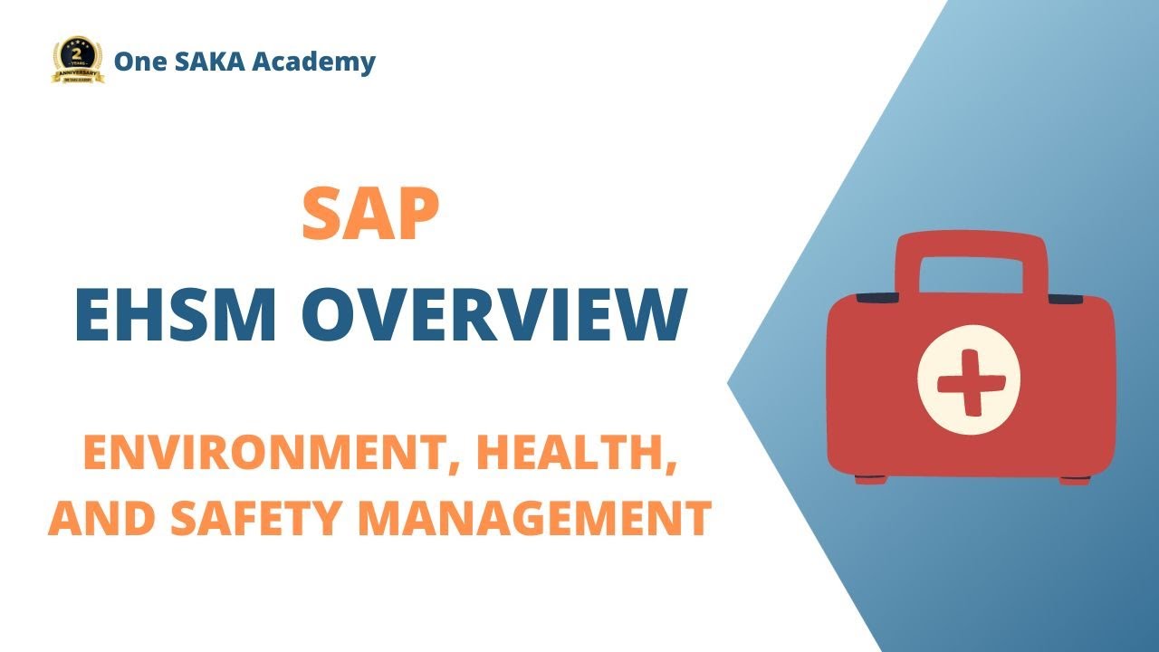 Module Overview: SAP EHSM