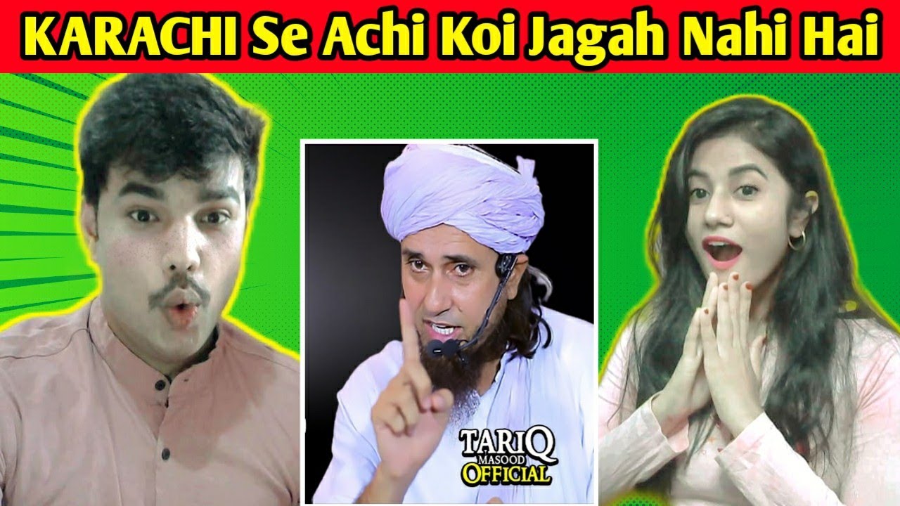 Indian react to mufti Tariq Masood Latest Bayan  Karachi se achi Koi jagah nahi