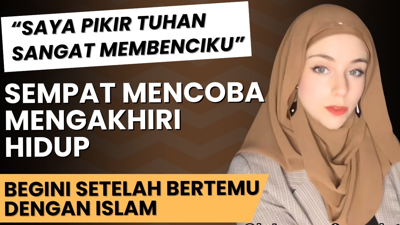 Mengalami Kisah Kelam, Wanita Ini Begini Setelah Bertemu Dengan Islam