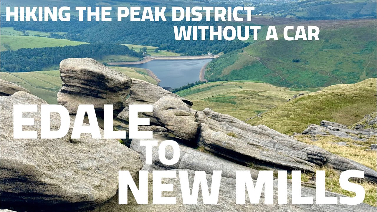Edale to New Mills - hiking the Peak District without a car