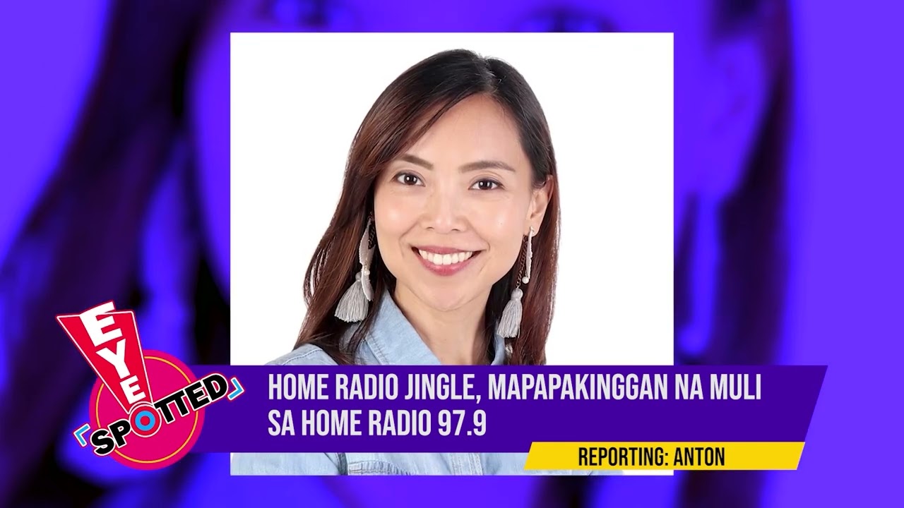 #EYESPOTTED | Home Radio jingle, mapapakinggan na muli sa Home Radio 97.9.