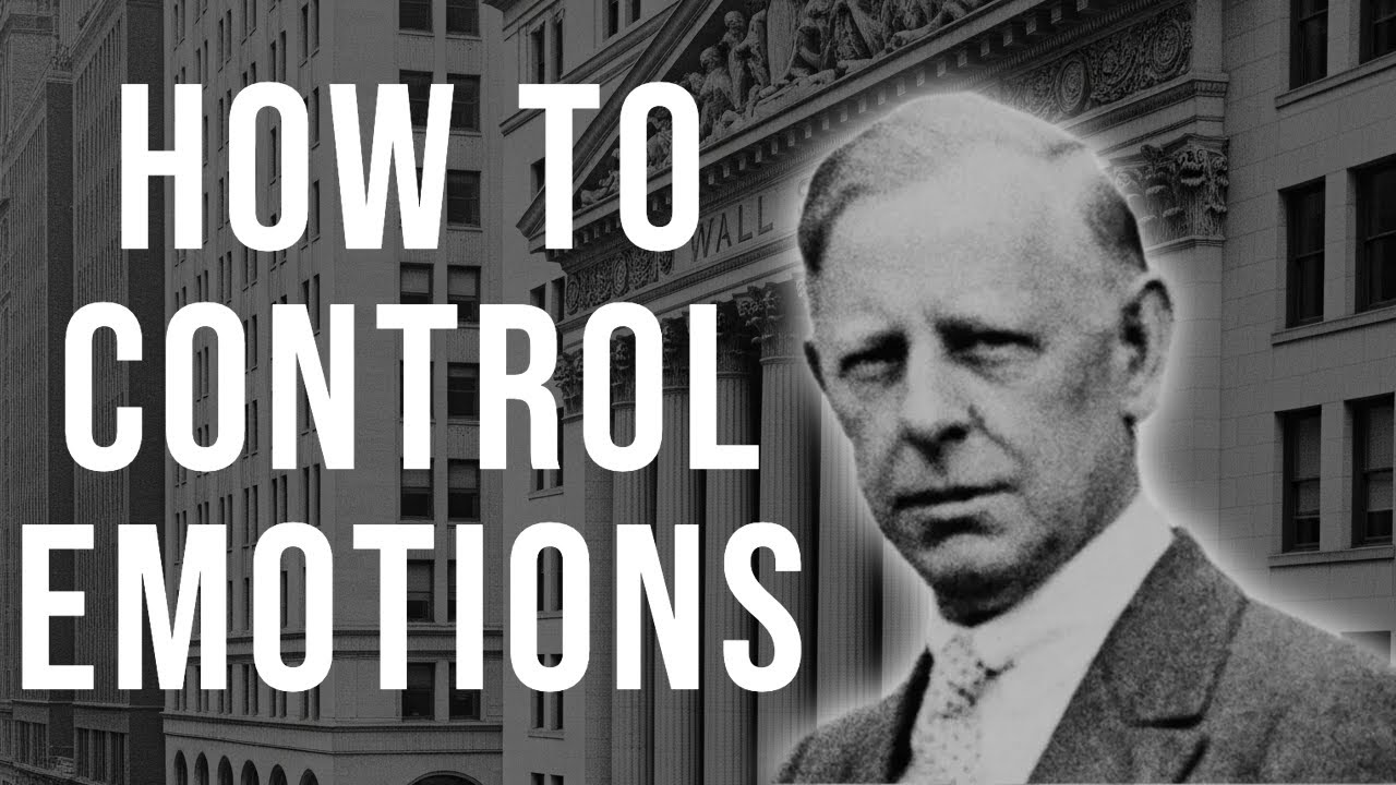 How to Control Emotions – Jesse Livermore