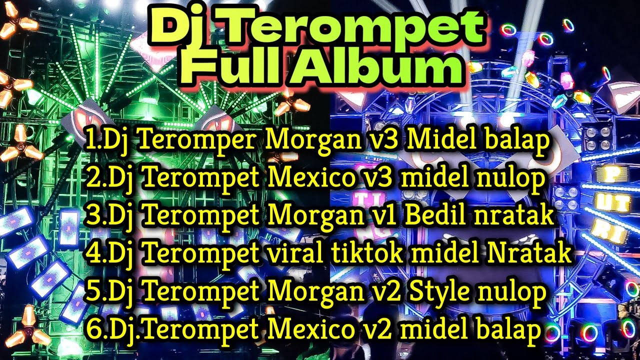 DJ TEROMPET FULL ALBUM ,,MIDEL NULOP NERATAP NROTOK..COCOK BUAT CEK SOUND